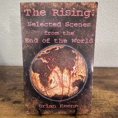 The Rising: Selected Scenes from the End of the World Brian Keene TBP Delirium