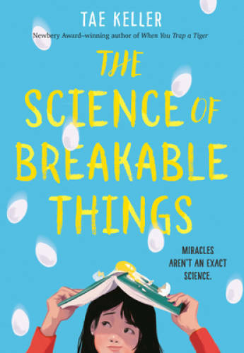 The Science of Breakable Things – Paperback By Keller, Tae – VERY GOOD