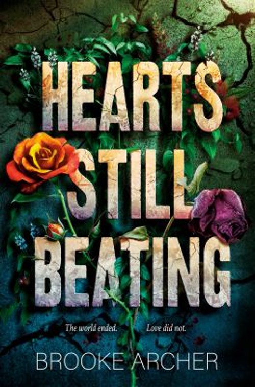 Hearts Still Beating Hardcover Brooke Archer