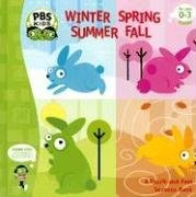 Winter Spring Summer Fall (Pbs: a Touch and Feel Seasons Book) – board book …