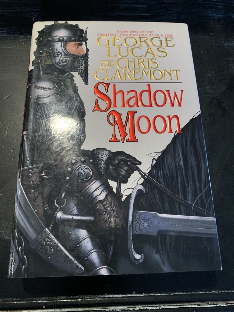 Shadow Moon by Chris Claremont & George Lucas 1995 HCDJ 1st Edition 1st Print