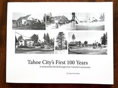 Tahoe City’s First 100 Years, Carol Van Etten