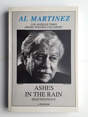 LA TIMES AL MARTINEZ Ashes In the Rain signed tpb 1st ed Essays Journalism