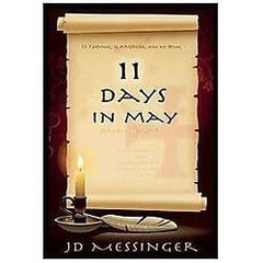 11 Days in May: The Conversation That Will Change Your Life by JD Messinger