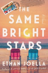The Same Bright Stars: A Novel – Joella, Ethan – Good – See condition notes