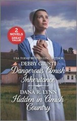 Dangerous Amish Inheritance and Hidden in Amish Country: A 2-in-1 Col – GOOD