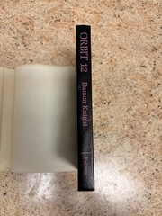 Orbit 12 & Orbit 19 By Damon Knight, Continuum 4 By Roger Elwood
