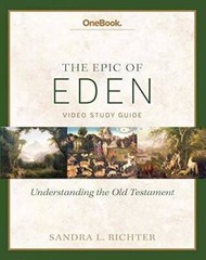 OneBook The Epic Of Eden Understanding the Old Testament – Paperback – VERY GOOD