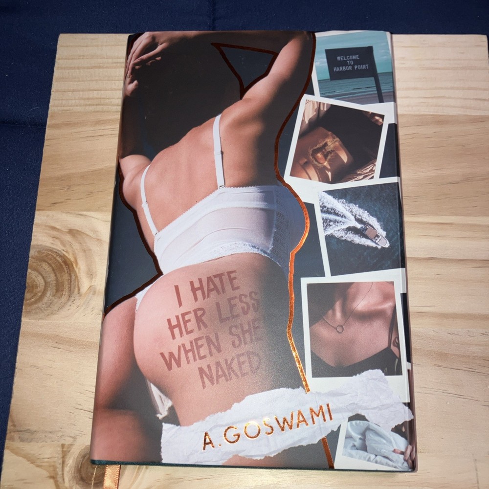 Baddies I Hate Her Less When She’s Naked A. Goswami Book Box Signed Edition HC