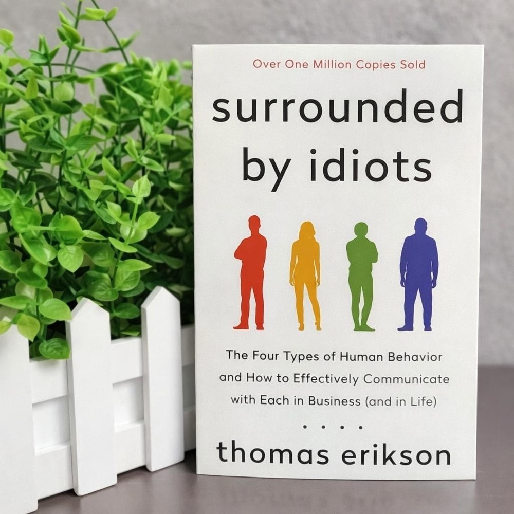 Surrounded by Idiots by Thomas Erikson The Four Types of Human Behavior Paperbac