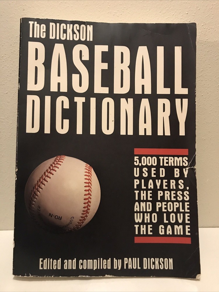 The Dickson Baseball Dictionary 5000 Terms Used in The Game 438 Pages L@@K !!