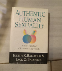 Authentic Human Sexuality Paperback 1999 Balswick InterVarsity Press Index