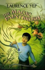 The Magic Paintbrush – Paperback By Yep, Laurence – GOOD