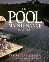 The Pool Maintenance Manual by Tamminen, Terry