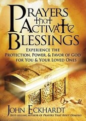 Prayers that Activate Blessings: Experience the Protection, Power & Favor – GOOD