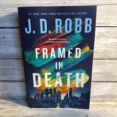 New! Framed in Death by J. D. Robb (2026, Trade Paperback) Deception Is An Art