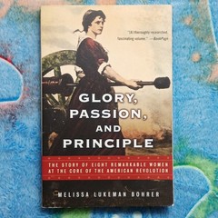 Glory, Passion, and Principle by Melissa Lukeman Bohrer Book Novel
