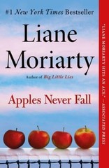 Apples Never Fall – Paperback By Moriarty, Liane – NEW