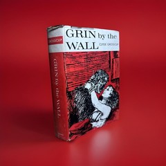 *Signed* Grin by the Wall by Clyde Grosscup 1961 HC/DJ