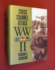 Cross Channel Attack by Gordon Harrison (1993, Hardcover) NEW