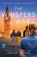 The Whispers of War – Paperback By Kelly, Julia – VERY GOOD