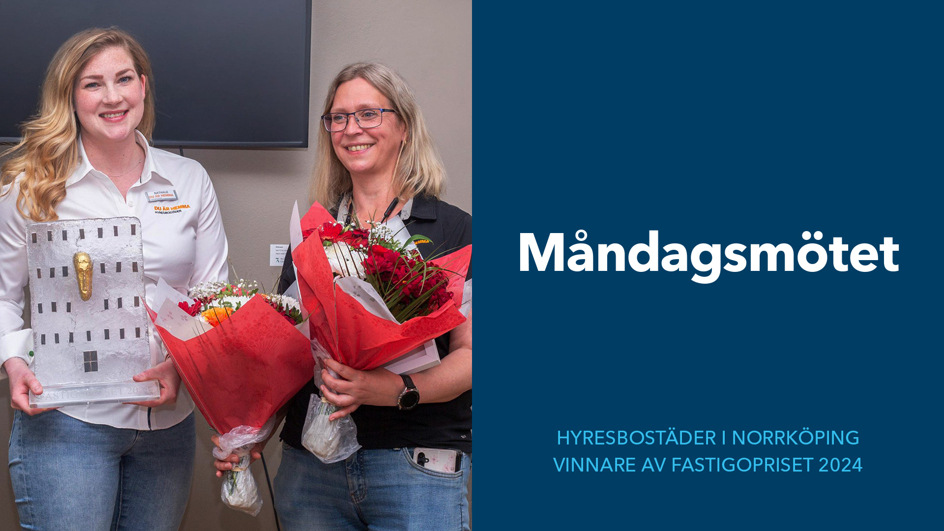 Mandagsmotet_16x9_Vinnare av Fastigopriset 2024_Vinnare